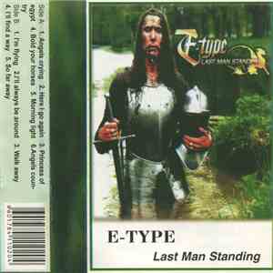 E-Type - Last Man Standing
