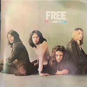 Free - Fire And Water