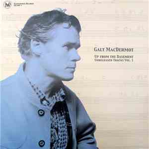 Galt MacDermot - Up From The Basement (Unreleased Tracks Vol. 1)