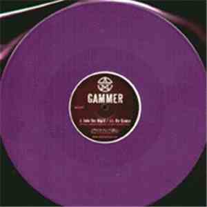 Gammer - Into The Night / Re-Sauce