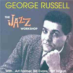 George Russell - The Jazz Workshop