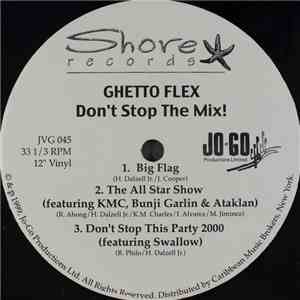 Ghetto Flex - Don't Stop The Mix