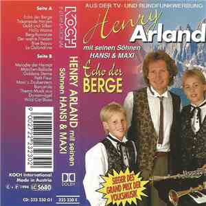 Henry Arland Mit Seinen Söhnen Hansi & Maxi - Echo Der Berge