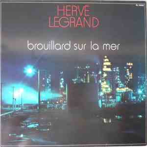 Hervé Legrand - Brouillard Sur la Mer