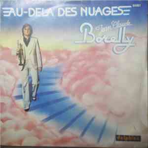 Jean-Claude Borelly - Au-Delà Des Nuages