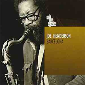 Joe Henderson - Barcelona