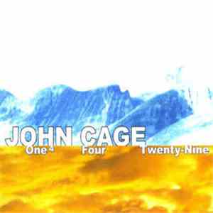 John Cage - One4 Four Twenty-Nine