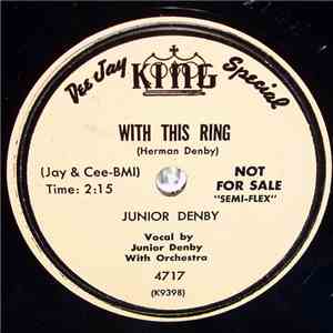 Junior Denby - With This Ring