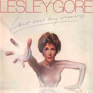 Lesley Gore - Love Me By Name
