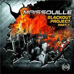 Maissouille - Blackout Project Part 1
