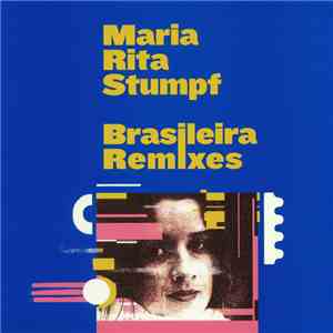 Maria Rita Stumpf - Brasileira Remixes