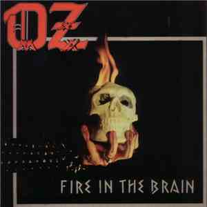 Oz  - Hey You / Fire In The Brain