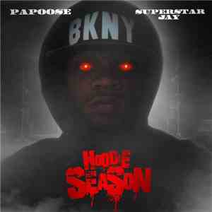 Papoose - Hoodie Season