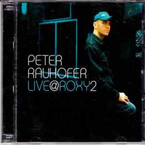 Peter Rauhofer - Live @ Roxy 2