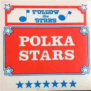 Polka Stars - Follow The Stars