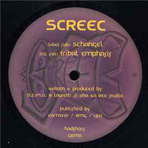 Screec - Schangel / Tribal Emphasis