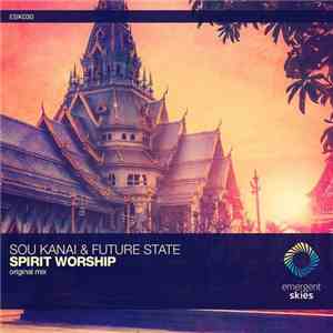 Sou Kanai & Future State - Spirit Worship