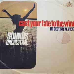 Sounds Orchestral - Cast Your Fate To The Wind