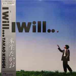 Takao Kisugi - I Will...