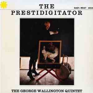 The George Wallington Quintet - The Prestidigitator