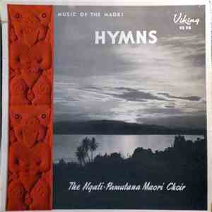 The Ngati Pamutana Maori Choir - Hymns Sung In Maori