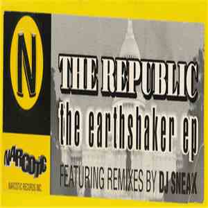 The Republic - The Earthshaker EP