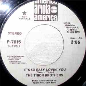 The Tibor Brothers - It's So Easy Lovin' You