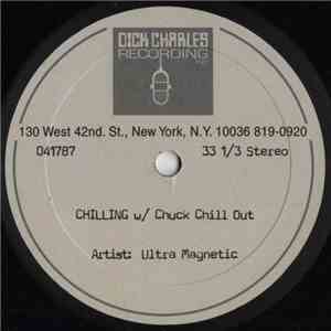 Ultra Magnetic - Chilling W/ Chuck Chill Out