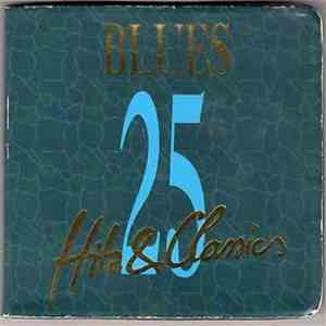 Various - Blues - 25 Hits & Classics - Volume 2