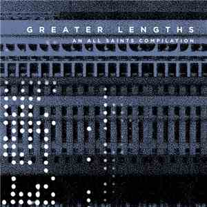 Various - Greater Lengths (An All Saints Compilation)