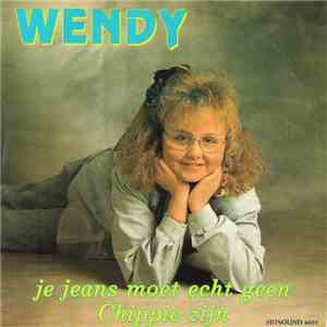 Wendy - Je Jeans Moet Echt Geen Chippie Zijn