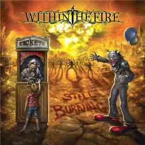 Within The Fire - Still Burning