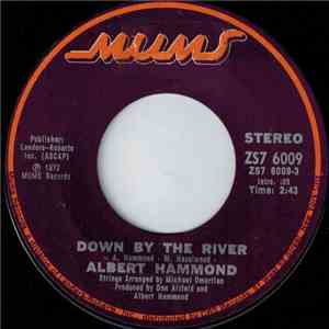 Albert Hammond - Down By The River