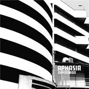 Aphasia - Oxymoron