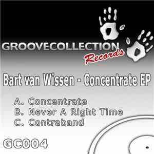 Bart Van Wissen - Concentrate EP