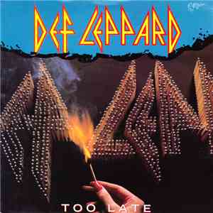 Def Leppard - Too Late