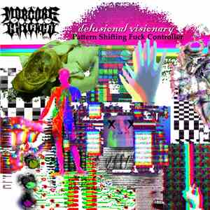 Delusional Visionary - Pattern Shifting Fuck Controller