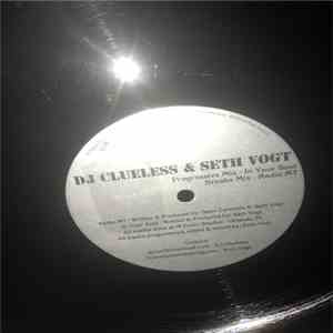 DJ Clueless & Seth Vogt - In Your Soul / Radio MT