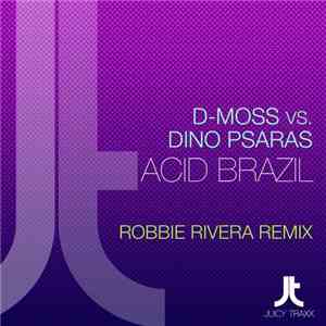 D-Moss vs. Dino Psaras - Acid Brazil