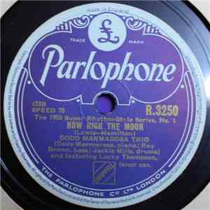 Dodo Marmarosa Trio - How High The Moon / Mellow Mood