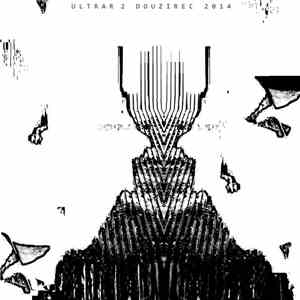 Douzirec - Ultrar 2 . Single 2014
