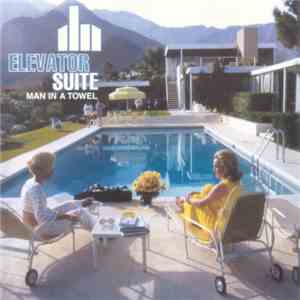 Elevator Suite - Man In A Towel