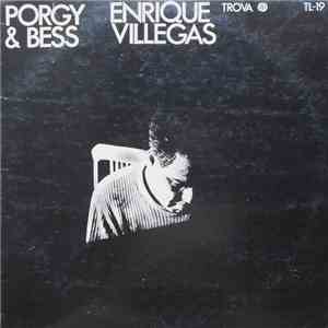 Enrique Villegas - Porgy & Bess