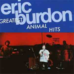 Eric Burdon - Greatest Animal Hits