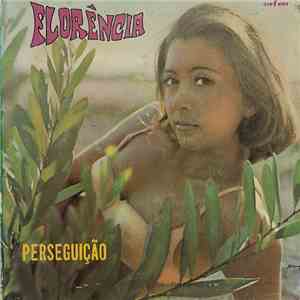 Florência - Perseguição