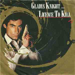 Gladys Knight - Licence To Kill