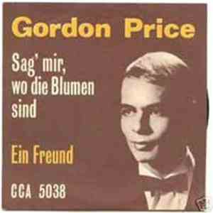 Gordon Price And The The Sharks  - Sag' mir, wo die Blumen sind