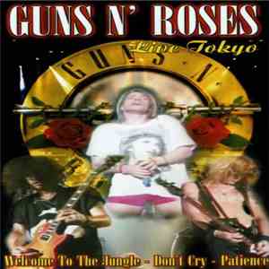 Guns N' Roses - Live Tokyo