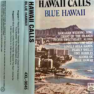 Hawaii Calls - Blue Hawaii