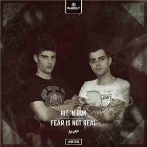 Hit 'N Run - Fear Is Not Real